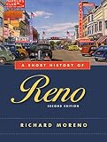A Short History Of Reno Second Edition
