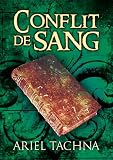 Conflit De Sang (partenariat De Sang T. 3)