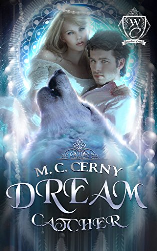 Dream Catcher (By: M.C. Cerny) cover