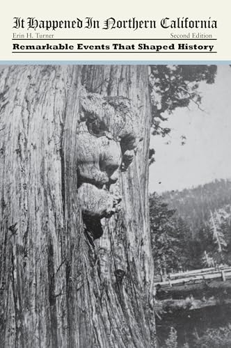 It Happened in Northern California: 2nd Edition book cover