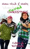 How Nick And Holly Wreckedsaved Christmas Christmas Holiday Extravaganza