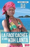 La Face Cache De Mon Koh Lanta Tmoignage Sur Les Dessous De La Tlralit Tmoignage Et Document