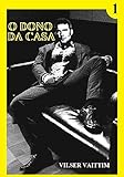 O Dono Da Casa Parte 1 Portuguese Edition