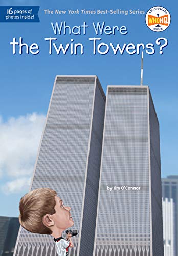 What Were the Twin Towers? (By: Ted Hammond,Jim O'Connor) cover
