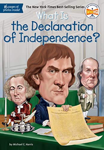 What Is the Declaration of Independence? book cover