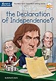 What Is The Declaration Of Independence What Was English Edition