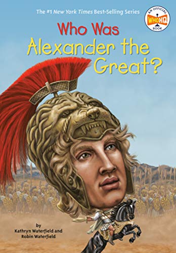 Who Was Alexander the Great? (By: Robin Waterfield,Kathryn Waterfield) cover