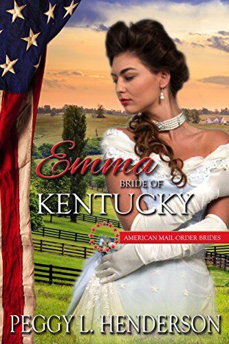 Emma: Bride of Kentucky (By: Peggy L. Henderson) cover