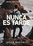 Nunca Es Tarde Aqu Y Ahora N 3