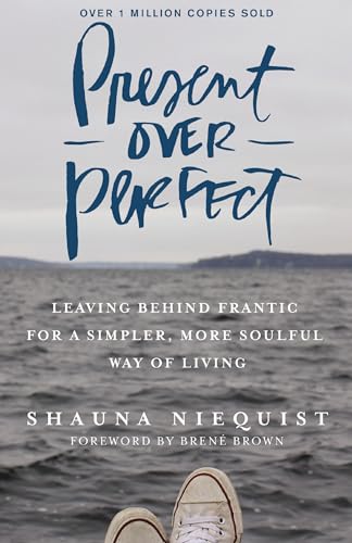 Present Over Perfect book cover