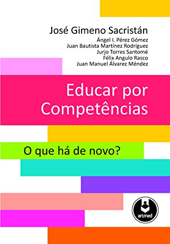 Educar por Competências: O Que Há de Novo?