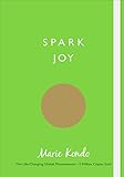 Spark Joy An Illustrated Guide To The Japanese Art Of Tidying English Edition