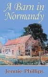 A Barn In Normandy English Edition