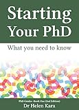 Starting Your Phd What You Need To Know Phd Knowledge Book 1 English Edition