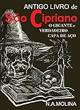 Antigo Livro De So Cipriano O Gigante E Verdadeiro Capa De Ao Portuguese Edition