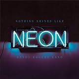Nothing Shines Like Neon (2016)