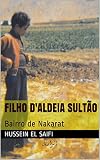 Filho Daldeia Sulto Bairro De Nakarat Portuguese Edition