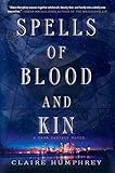 Spells of Blood and Kin: A Dark Fantasy