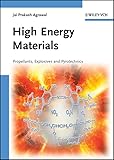 High Energy Materials Propellants Explosives And Pyrotechnics English Edition