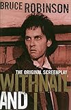 Withnail And I Bloomsbury Film Classics English Edition