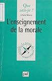 Lenseignement De La Morale Que Saisje T 3497
