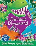 Mad About Dinosaurs English Edition