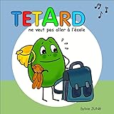 Tetard Ne Veut Pas Aller A L'ecole