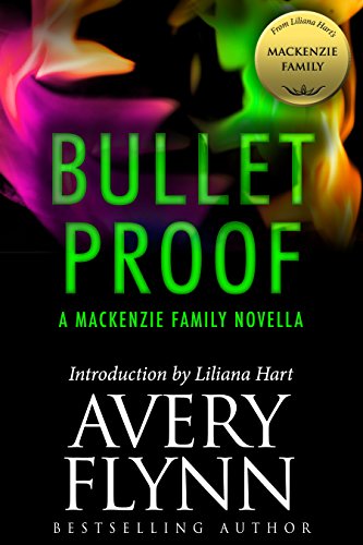 Bullet Proof (By: Avery Flynn) cover