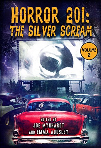 Horror 201: The Silver Scream Vol. 2 book cover