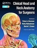 Clinical Head And Neck Anatomy For Surgeons English Edition