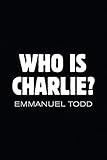Who Is Charlie Xenophobia And The New Middle Class English Edition