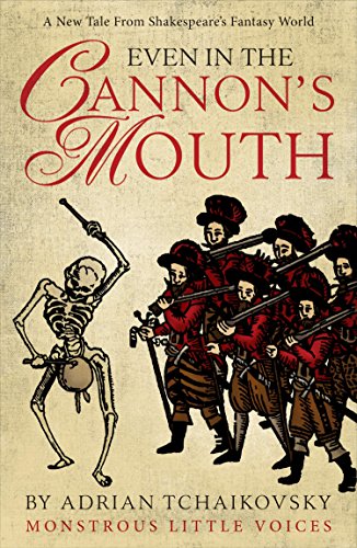 Even in the Cannon's Mouth (By: Adrian Tchaikovsky) cover