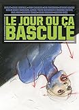 Le Jour O A Bascule Vol 2