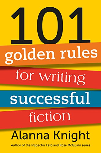 101 Golden Rules for Writing Successful Fiction book cover