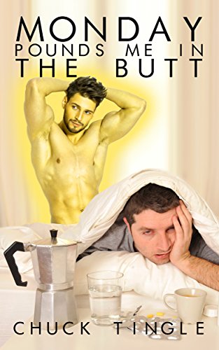 Monday Pounds Me In The Butt book cover
