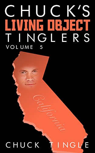 Chuck's Living Object Tinglers: Volume 5 book cover