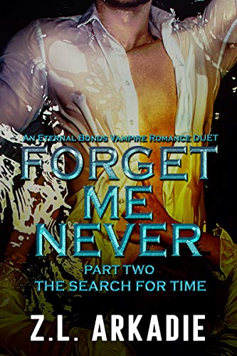 Forget Me Never (Part 2) book cover