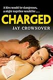 Charged Saints Of Denver Book 2 English Edition