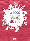 4000 Plus Beaux Prnoms Du Monde Nouvelle Dition Hors Collection
