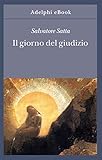 Il Giorno Del Giudizio Gli Adelphi Vol 13 Italian Edition