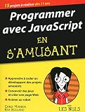 Programmer Avec Javascript En Samusant Mgapoche Pour Les Nuls