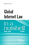 Global Internet Law In A Nutshell English Edition
