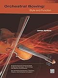 Orchestral Bowing Style And Function English Edition