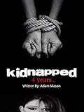 Kidnapped 4 Years English Edition