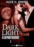 Dark Light   %C3%A0 Lui Pour Toujours, 1