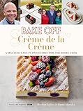 Crme De La Crme Great British Bake Off English Edition