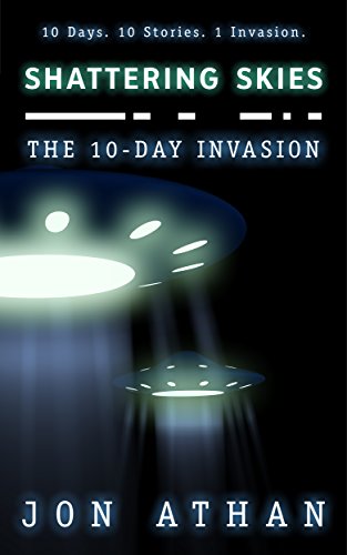 Shattering Skies: The 10-Day Invasion book cover
