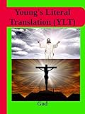Youngs Literal Translation Ylt Bible Best Navigation To Read English Edition