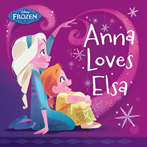 Anna Loves Elsa (By: Brittany Rubiano) cover
