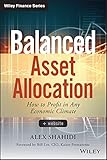 Balanced Asset Allocation How To Profit In Any Economic Climate Wiley Finance English Edition